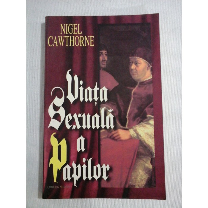    VIATA  SEXUALA  A  PAPILOR  -  Nigel  CAWTHORNE 